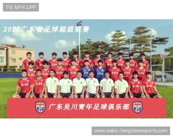 吴川足球之乡文化获认可，本土青年队省超表现激发当地热情